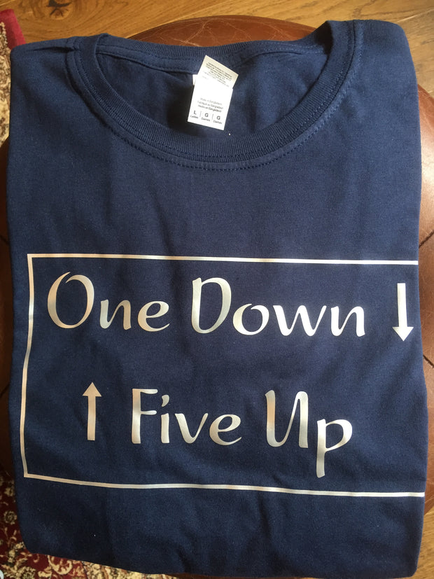 One Down, Five Up T-Shirt